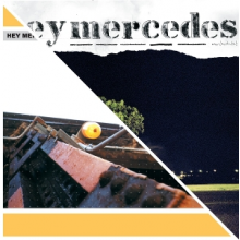 Hey Mercedes - Hey Mercedes - Unorchestrated