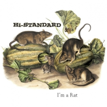 Hi-Standard - 7-I'm a Rat (Picture Disc)