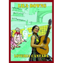 Downs, Lila - Loteria Cantada