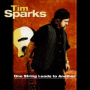 Sparks, Tim - One String Leads To Anoth