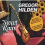 Hilden, Gregor - Sweet Rain
