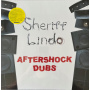 Sheriff Lindo - Aftershock Dubs