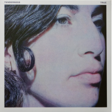 Tenderness - True