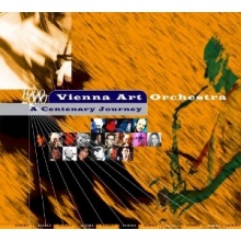 Vienna Art Orchestra - A Centenary Journey