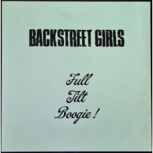 Backstreet Girls - Full Tilt Boogie!