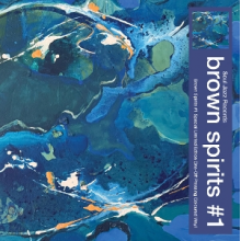 Brown Spirits - Brown Spirits #1