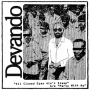 Devando - 7-All Closed Eyes Ain't Sleep / Party With Me