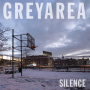 Grey Area - Silence