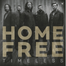 Home Free - Timeless