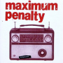 Maximum Penalty - Independent