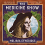 Melissa Etheridge - The Medicine Show