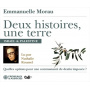 Morau, Emmanelle - Deux Histoires, Une Terre-Israel & Palestine