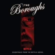 Various - The Boroughs (Soundtrack from the NETFLIX Series)