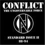 Conflict - Standard Issue 88-94