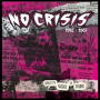 No Crisis - What's Done is Done 82 To 89