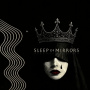 Sleep of Mirrors - Crown
