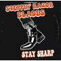 Steppin' Razor Blades - Stay Sharp