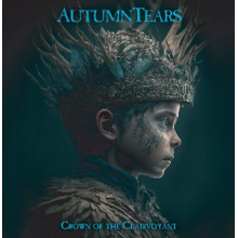 Autumn Tears - Crown of the Clairvoyant