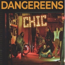 Dangereens - Chic