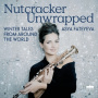 Fateyeva, Asya - Nutcracker Unwrapped