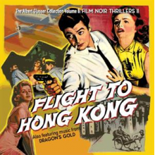 Glasser, Albert - Albert Glasser Collection, Vol. 8: Film Noir Thrillers Ii