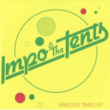 Impo & the Tents - 7-Anxious Times