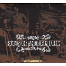 V/A - Roots of Amercian Folk