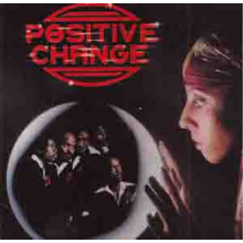 Positive Change - Positive Change