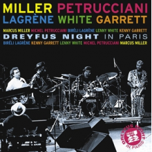 Petrucciani/Miller/White - Dreyfys Night