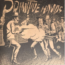 Primitive Hands - Bad Men In the Grave
