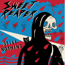 Sweet Reaper - Still Nothing