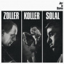 Zoller, Attila & Hans Koller & Martial Solal - Zoller/Koller/Solal