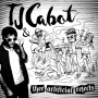 Cabot, Tj -& Thee Artificial Rejects- - Tj Cabot & Thee Artificial Rejects