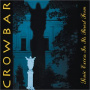 Crowbar - Sonic Excess In Its Purest Form
