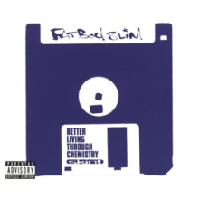 Fatboy Slim - Better Living Through Chemistr