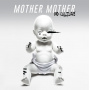 Mother Mother - No Culture