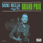 Nel-Lo, Dani & Organ Trio - Grand Prix