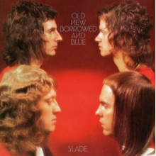 Slade - Old New Borrowed and Blue