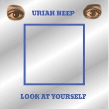 Uriah Heep - Look At Yourself