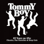 V/A - 7-Tommy Boy - 45 Years On 45s: Classics, Fan Favorites & Deep Cuts