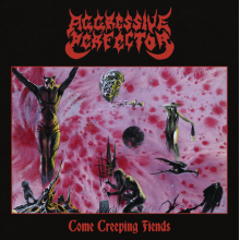 Aggressive Perfector - Come Creeping Friends