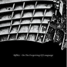 Gjoll - On the Forgetting of Language