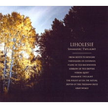 Liholesie - Shamanic Twilight