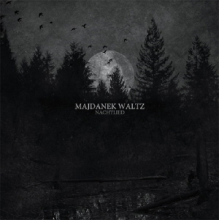 Majdanek Waltz - Nachtleid