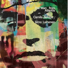 Man From Atlantis & Camila Nebbia & Simo Lahoinen - Blues For Archie Shepp
