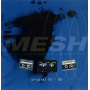 Mesh - Original 91-93