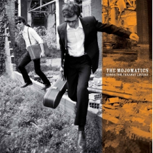 Mojomatics, the - Songs For Faraway Lovers