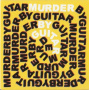 Murder By Guitar - 7-Rock Bottom