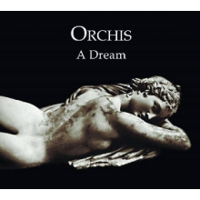 Orchis - A Dream