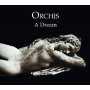 Orchis - A Dream